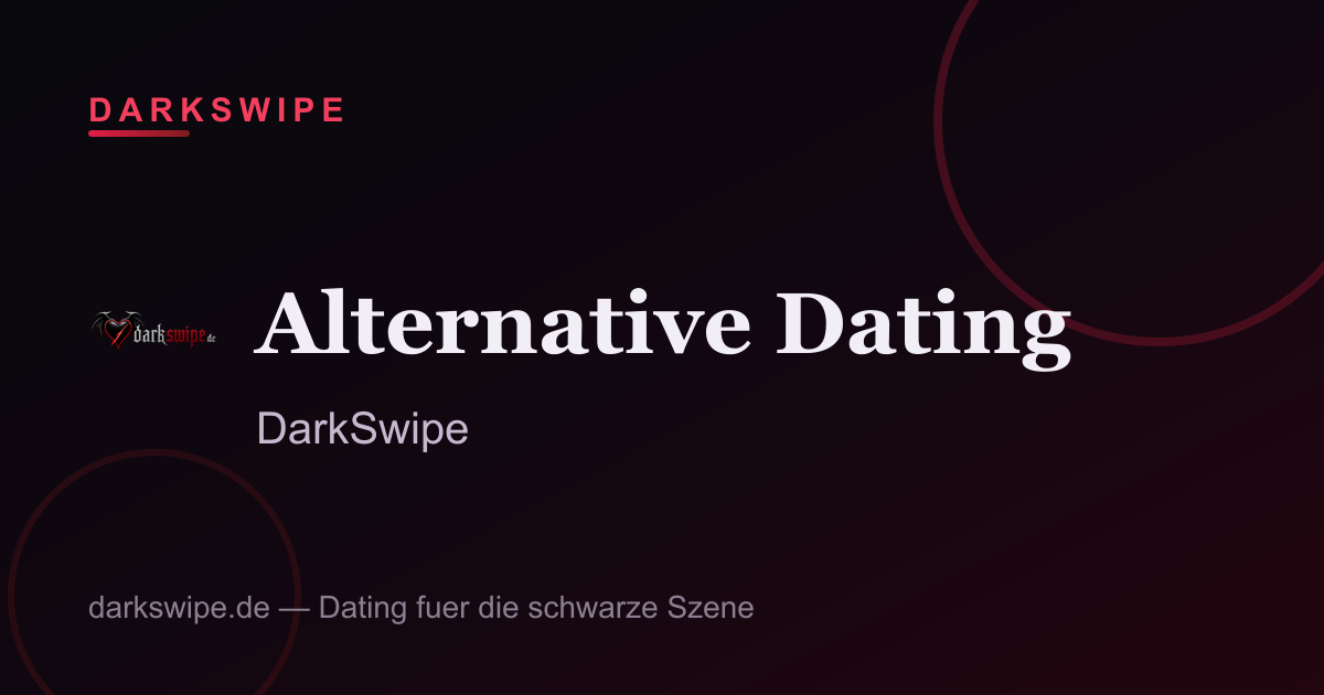 Online Dating in der Goth Scene — Community und Gothic Dating Apps